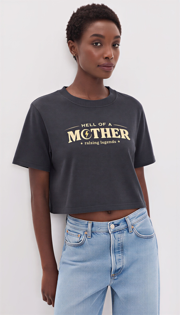 Hell of a Mother Crop Tee