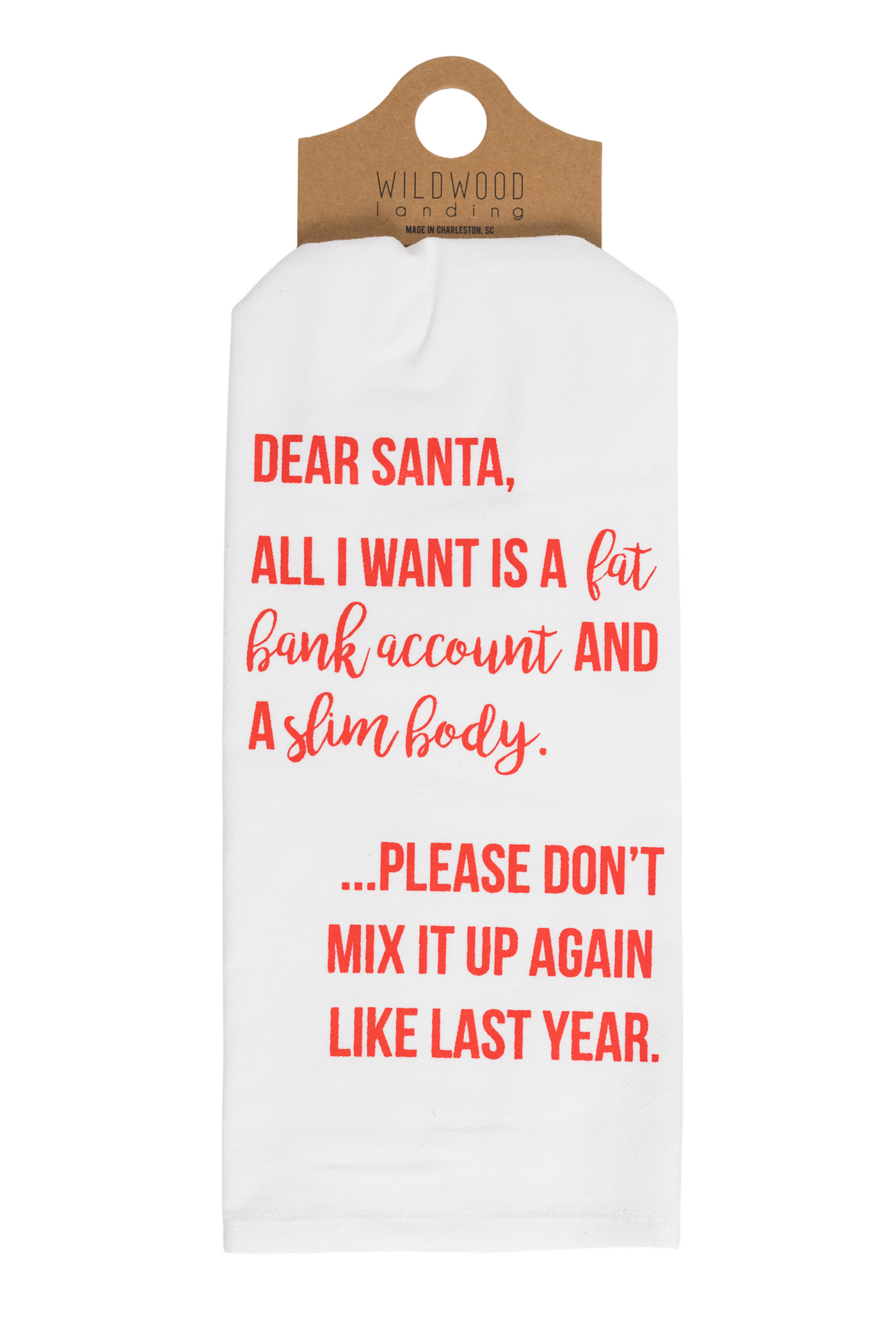 Dear Santa All I Want Tea Towel